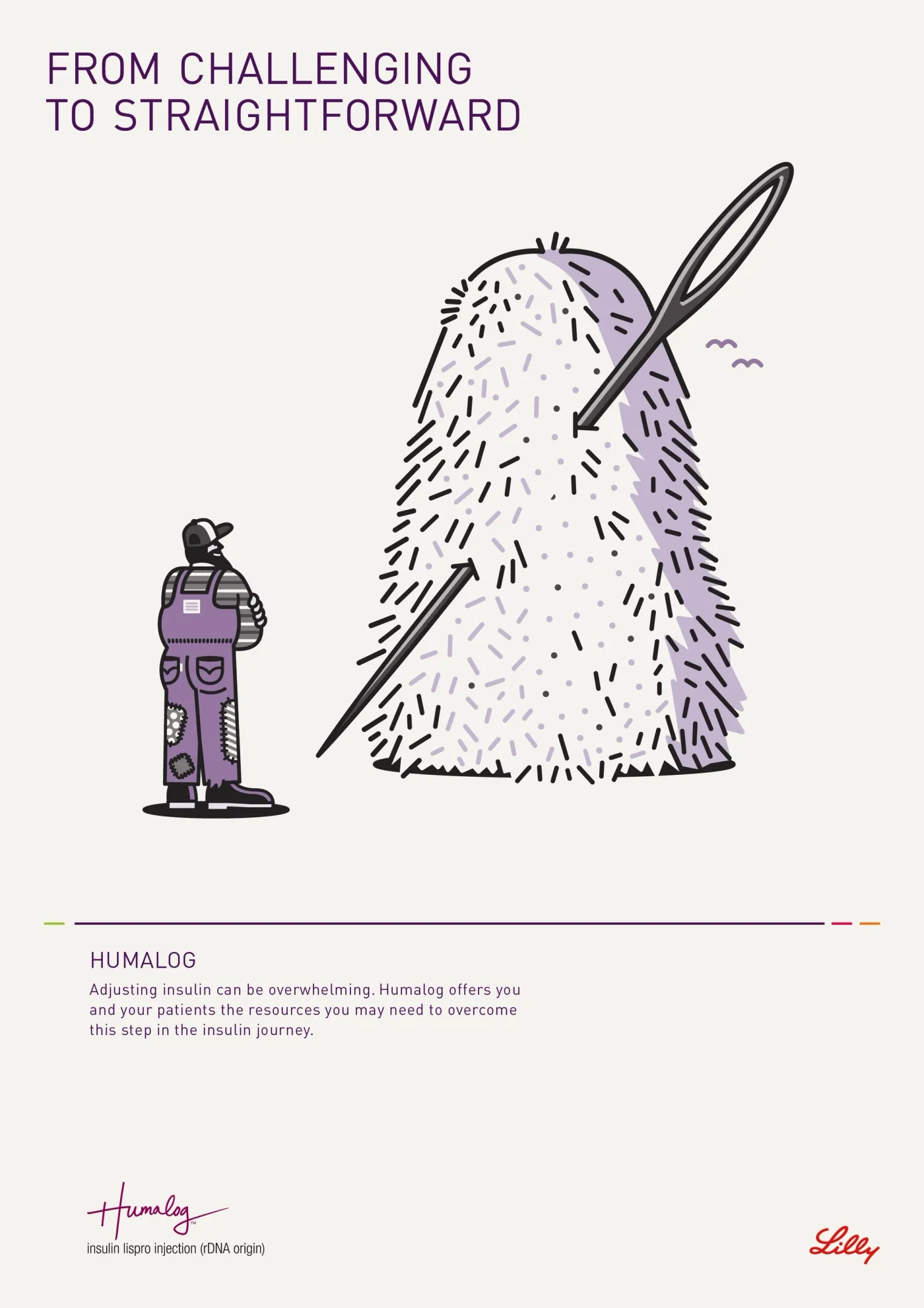 Humalog poster, "From challenging to straightforward": a farmer faces a haystack with a needle poking out.