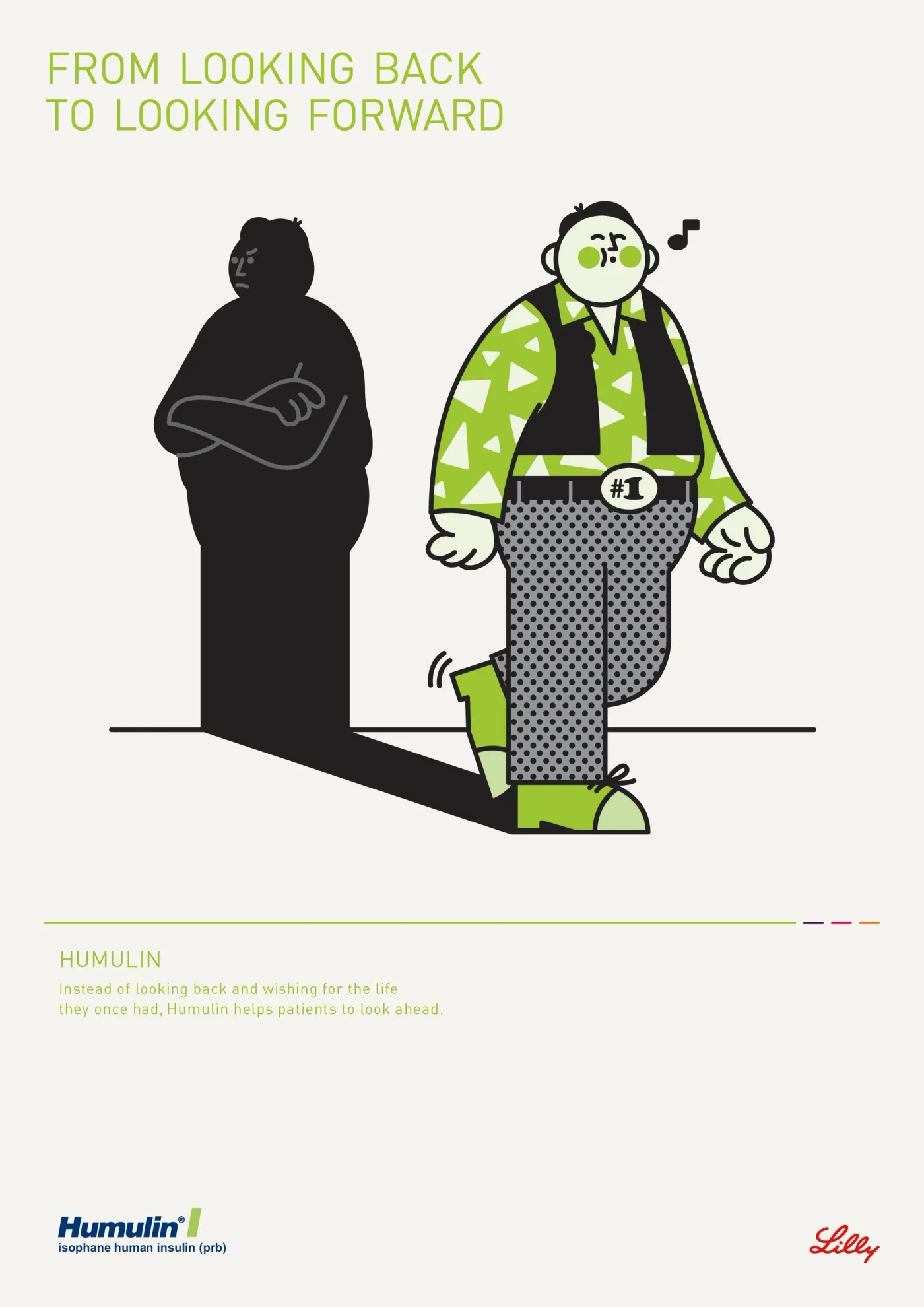 Humulin poster, "From looking back to looking forward": a whistling man leaves his grumpy shadow behind.